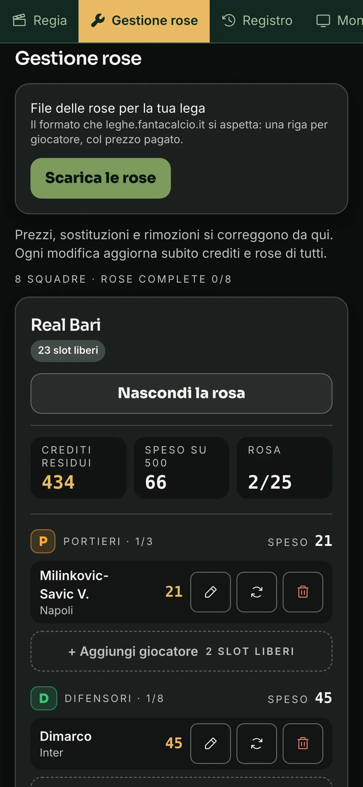 Gestione rose: prezzi e giocatori correggibili dal vivo.