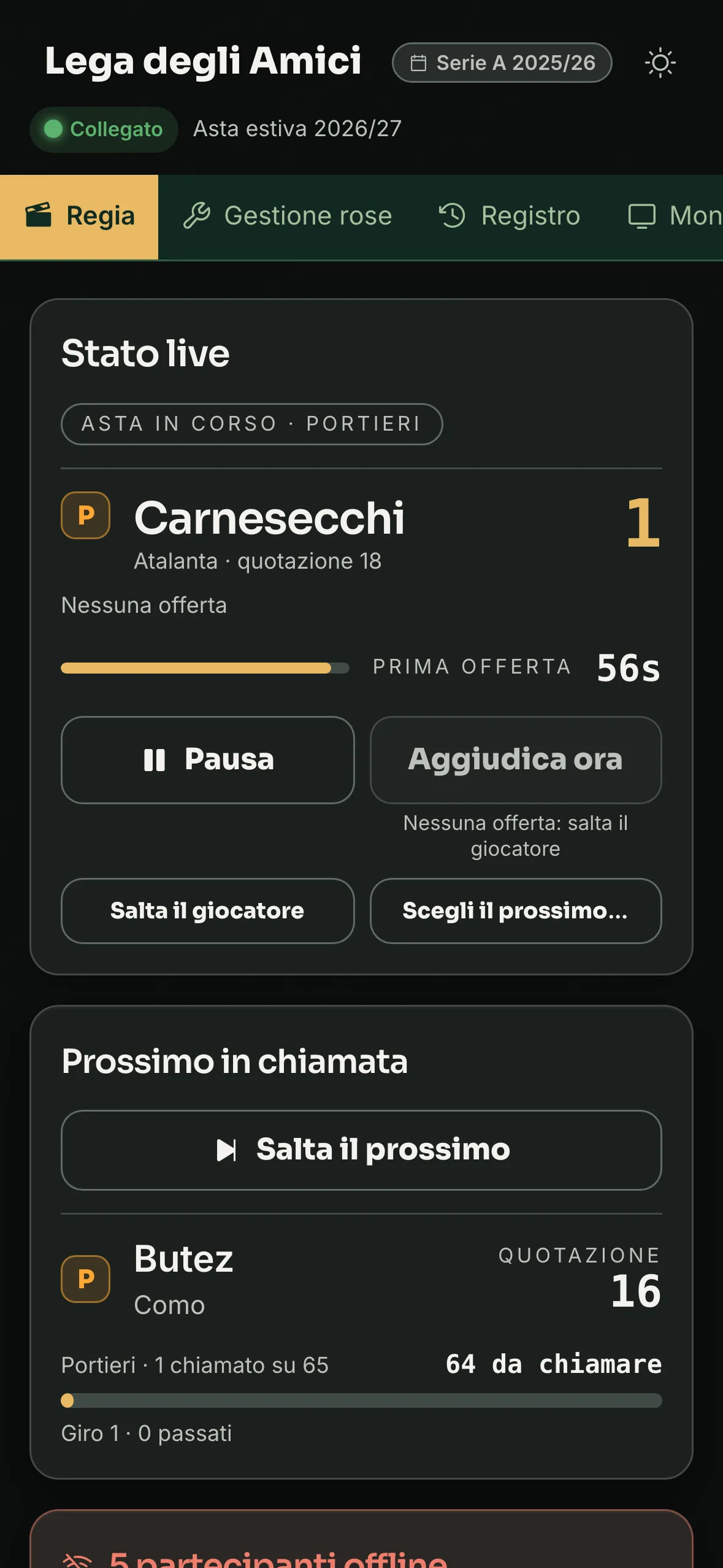 Lo Stato live: chiamata, rilanci e comandi sotto il pollice.
